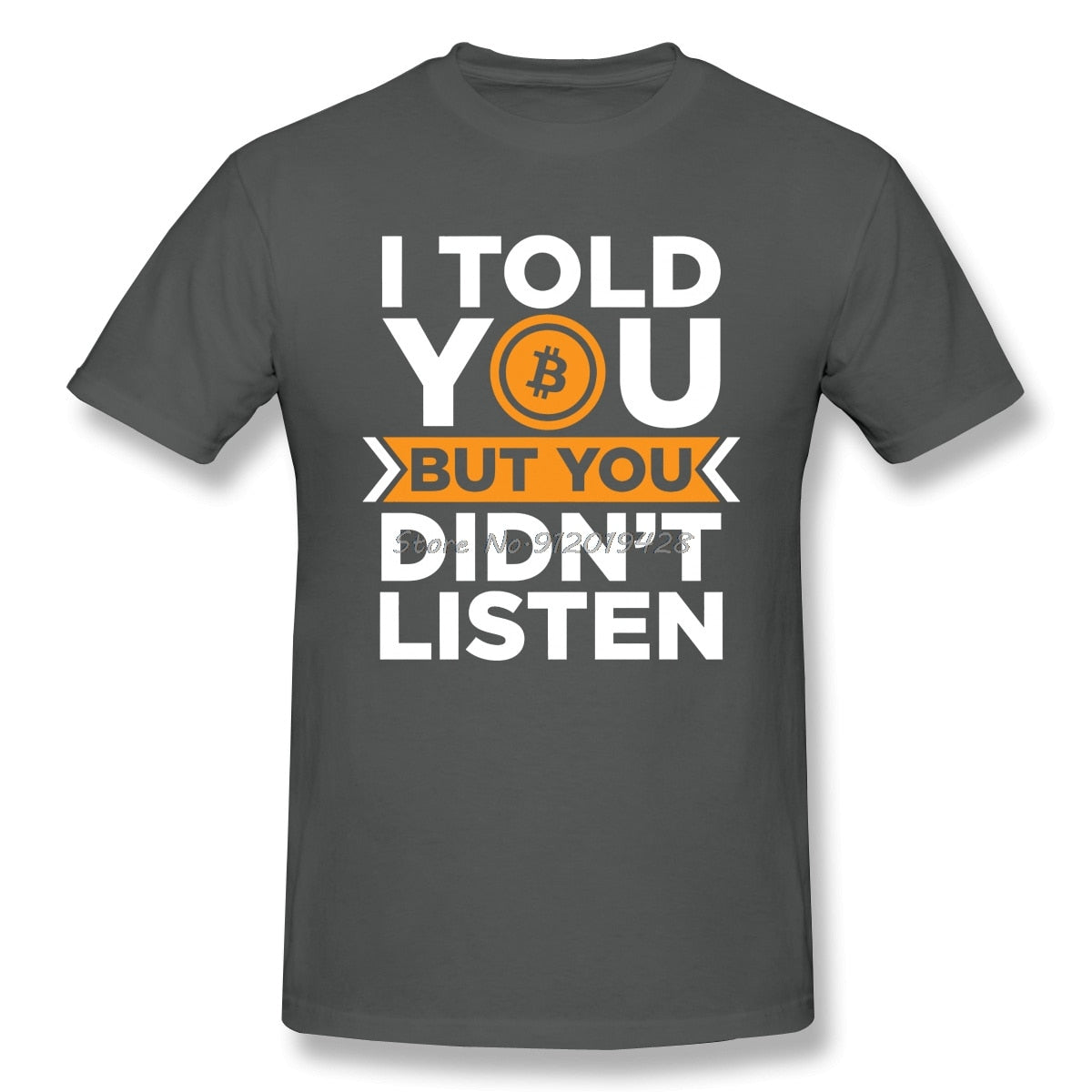 I Told you T-shirt