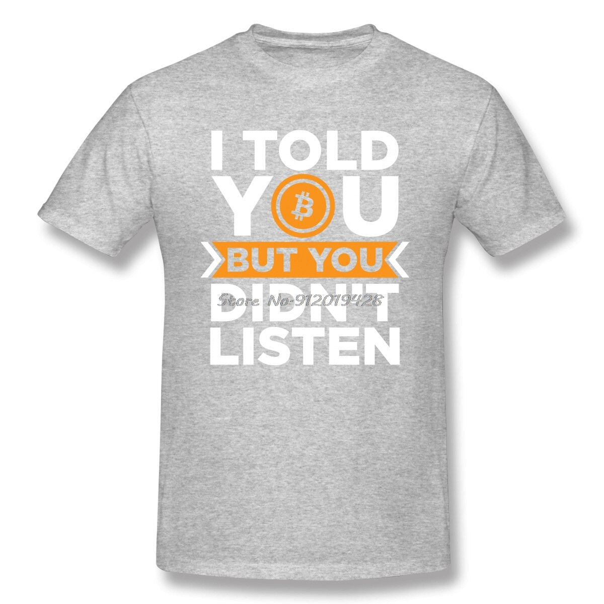 I Told you T-shirt